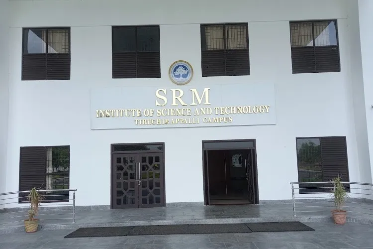 SRM Institute of Science and Technology, Tiruchirappalli