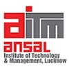 Ansal Institute of Technology and Management, Lucknow