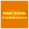 Batala Institute of Medical Sciences, Gurdaspur