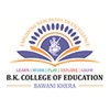 BK College of Education, Bhiwani