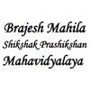 Brajesh Mahila Shikshak Prashikshan Mahavidhyalaya, Dholpur