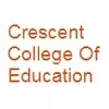 Crescent College of Education, Tiruvannamalai