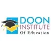 Doon Institute of Education, Dehradun