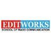 Editworks School of Mass Communication, Noida