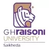 G H Raisoni University, Saikheda