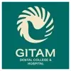 GITAM Dental College and Hospital, Visakhapatnam