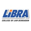 Libra College of Law, Dehradun