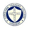 Lucknow Christian Training College, Lucknow