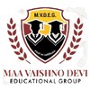 Maa Vaishno Devi Educational Group, Lucknow