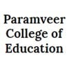 Paramveer College of Education, Dharmapuri