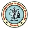Raichur Institute of Medical Sciences, Raichur
