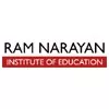 Ram Narayan Institute of Education, Jind