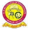 S.R.M. College of Education, Ariyalur