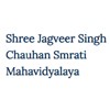 Shree Jagveer Singh Chauhan Smrati Mahavidyalaya, Etah