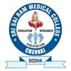 Sri Sairam Siddha Medical College and Research Centre, Chennai