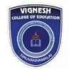 Vignesh College of Education, Tiruvannamalai