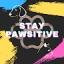 Stay PAWsitive Avatar